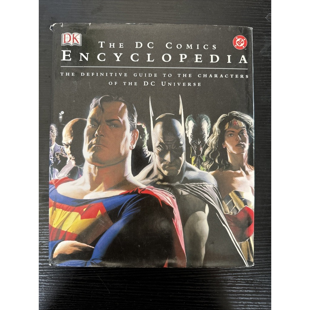 The DC Comics Encyclopedia‎ The Definitive Guide Characters DC Universe(HC)2004'